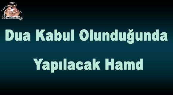 Dua Kabul Olunduğunda Yapılacak Hamd