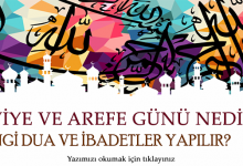 Terviye ve Arefe Günü İbadet ve Duaları