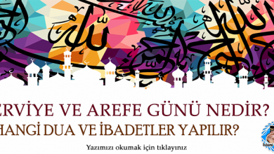 Terviye ve Arefe Günü İbadet ve Duaları