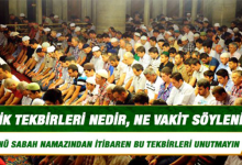 Teşrik tekbirleri nedir ve ne zaman getirilir