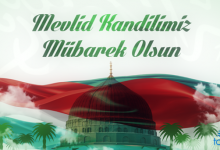 Mevlid Kandilimiz Mübarek Olsun