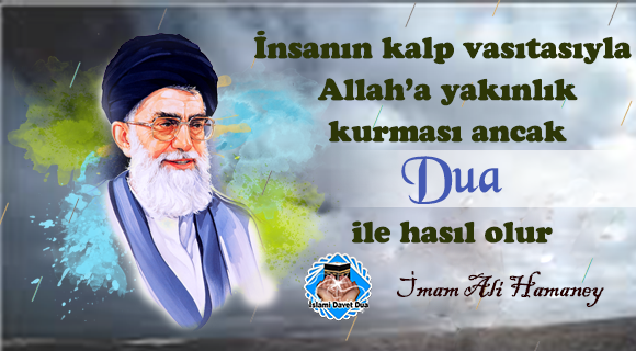 İnsanın Allah'a Yakınlık Kurması Dua ile hasıl olur