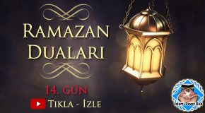 Ramazan ayı 14. gün duası
