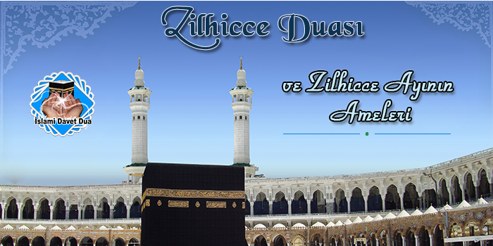 Zilhicce Duası