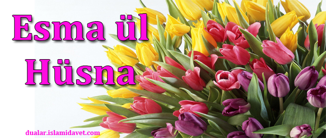 Esma ül Hüsna