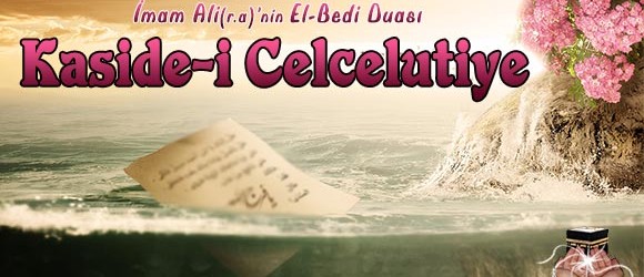 Celcelutiye Duasının Arapçası Okunuşu ve Anlamı