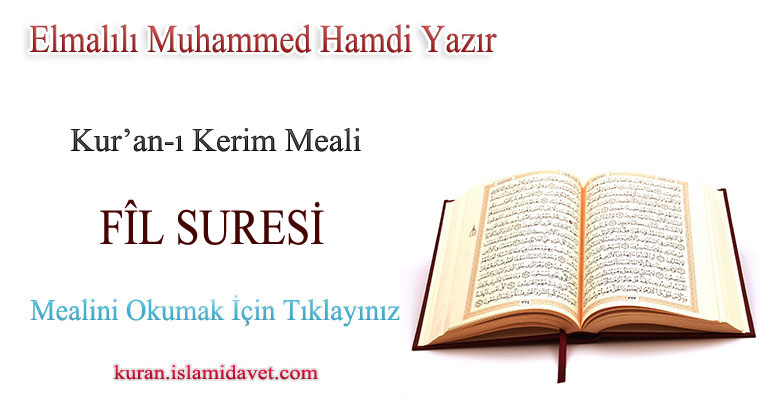 105-FİL SURESİ ELMALILI HAMDİ YAZIR MEALİ 1-Kuranı Kerim Oku,Dinle,İzle,Görüntülü Hatim Seti 105-FİL SURESİ ELMALILI HAMDİ YAZIR MEALİ 1
