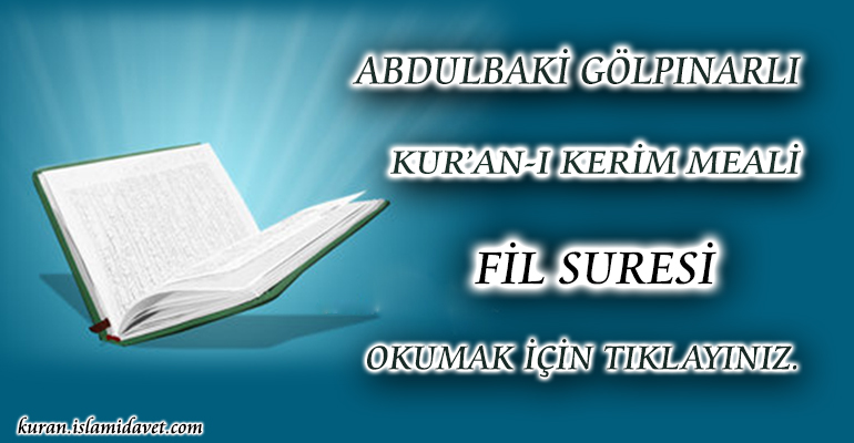 105-FİL SURESİ ABDULBAKİ GÖLPINARLI MEALİ 1