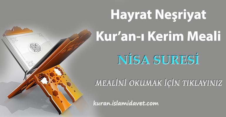 4-Nisâ Suresi Hayrat Vakfı Yayınları Meali 1-Kuranı Kerim Oku,Dinle,İzle,Görüntülü Hatim Seti 4-Nisâ Suresi Hayrat Vakfı Yayınları Meali 1