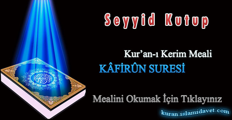 KÂFİRÛN SURESİ 1-Kuranı Kerim Oku,Dinle,İzle,Görüntülü Hatim Seti KÂFİRÛN SURESİ 1