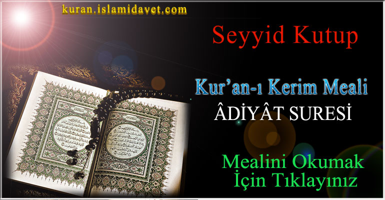 ÂDİYÂT SURESİ 1-Kuranı Kerim Oku,Dinle,İzle,Görüntülü Hatim Seti ÂDİYÂT SURESİ 1