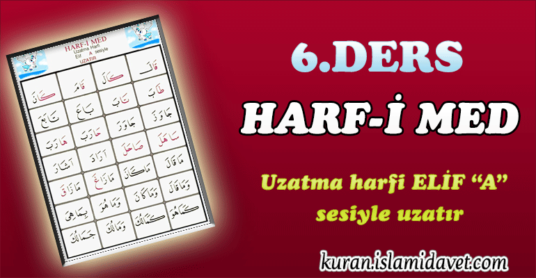 Kur'an Öğreniyorum! Ders 6: Harf-i Med (Elif) 63-Kuranı Kerim Oku,Dinle,İzle,Görüntülü Hatim Seti Kur'an Öğreniyorum! Ders 6: Harf-i Med (Elif) 55
