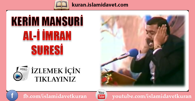 Kerim Mansuri Ali İmran Suresi 22-Kuranı Kerim Oku,Dinle,İzle,Görüntülü Hatim Seti Kerim Mansuri Ali İmran Suresi 22