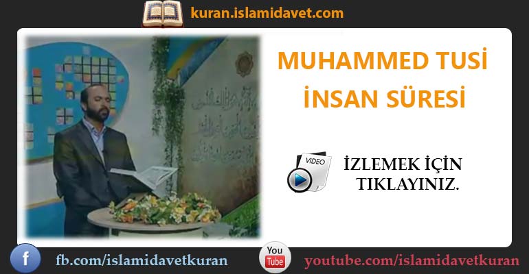 Muhammed Tusi İnsan Suresi 5-22 Ayetler 2