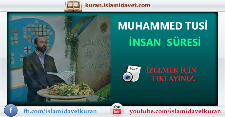 Muhammed Said Tusi İnsan Suresi 5-16 Ayetler 1