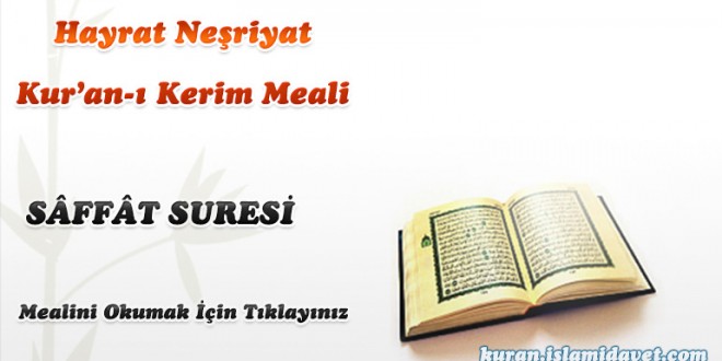 37-Sâffât Suresi Hayrat Vakfı Yayınları Meali 1