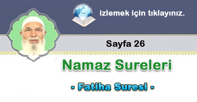 37 - Fatiha Suresi 13-Kuranı Kerim Oku,Dinle,İzle,Görüntülü Hatim Seti 37 - Fatiha Suresi 13
