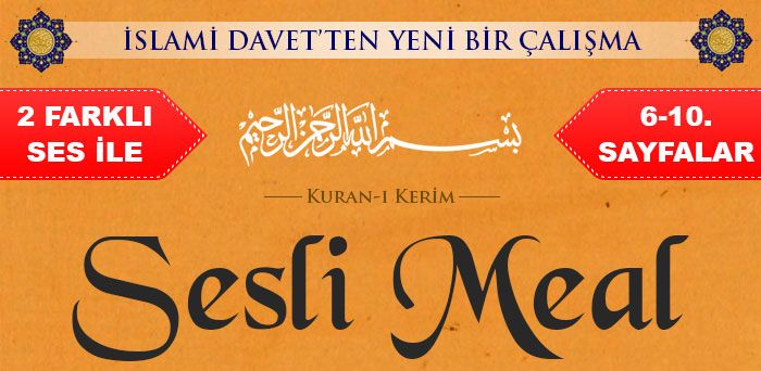 Sesli Kur’an-ı Kerim Meali 6-10. Sayfalar 32-Kuranı Kerim Oku,Dinle,İzle,Görüntülü Hatim Seti Sesli Kur’an-ı Kerim Meali 6-10. Sayfalar 32