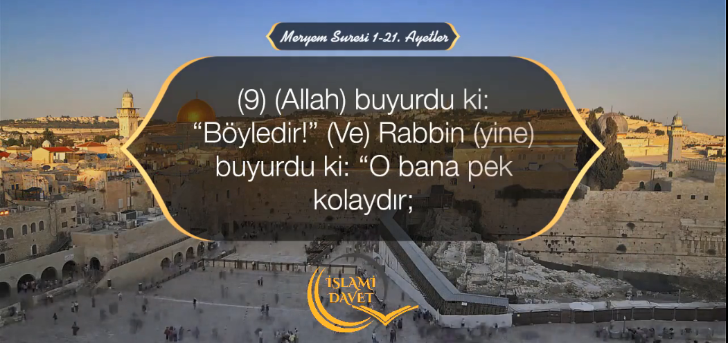 Meryem Suresi 1-21. Ayetler - Vadi El Yemani 2