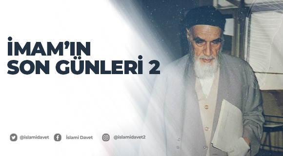 İmam’ın Son Günleri 2 50