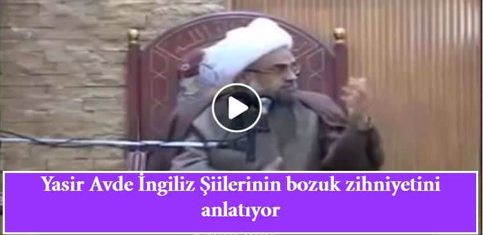 Yasir Avde İngiliz Şiilerinin bozuk zihniyetini anlatıyor 40