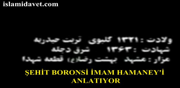 Şehit Boronsi İmam Ali Hamaney'i Anlatıyor 34