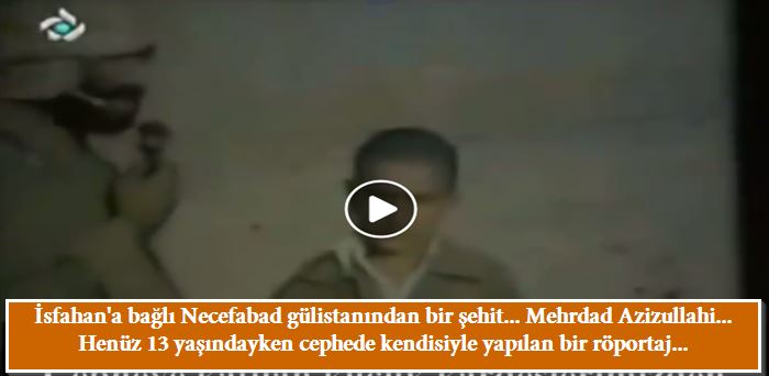İsfahan'a bağlı Necefabad gülistanından bir şehit... 51