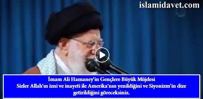 İmam Ali Hamaney'in Gençlere Büyük Müjdesi 23