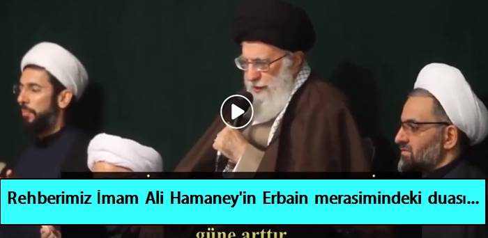 Rehberimiz İmam Ali Hamaney'in Erbain merasimindeki duası... 52