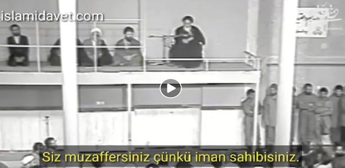 İmam Humeyni: "Siz muzaffersiniz Çünkü İman Sahibisiniz." 50