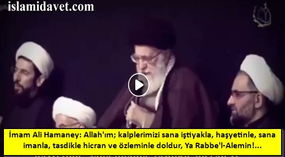 İmam Ali Hamaney'in dilinden dua 31