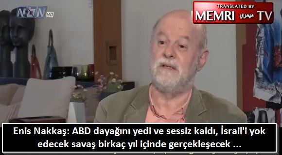 Enis Nakkaş: ABD dayağını yedi ve sessiz kaldı, İsrail'i yok edecek savaş birkaç yıl içinde gerçekleşecek ... 19