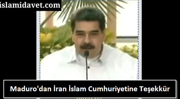 Maduro'dan İran İslam Cumhuriyetine Teşekkür 7