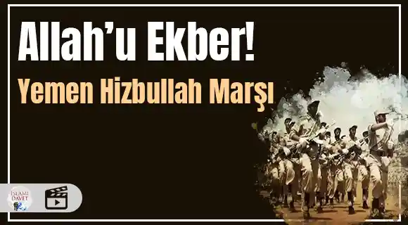 Allah'u Ekber! Yemen Hizbullah Marşı 44