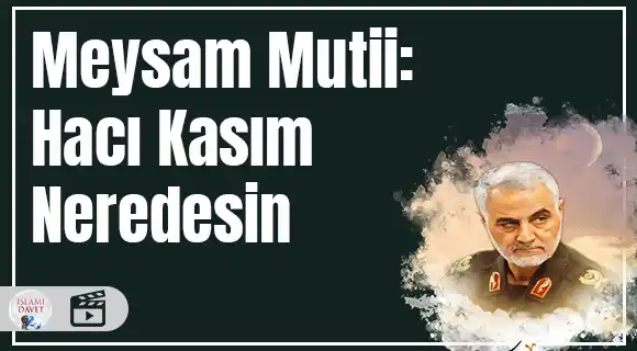 Meysam Mutii - Hacı Kasım Neredesin 32