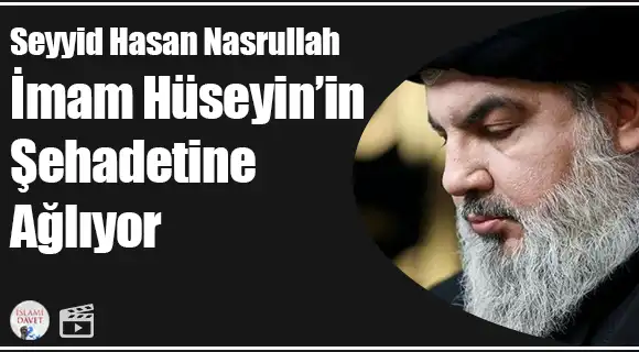 Seyyid Hasan Nasrullah, İmam Hüseyin(as)’in şehadetine ağlıyor 1