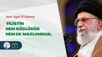 İmam Ali Hamaney: Filistin hem güçlüdür hem de mazlumdur. 48