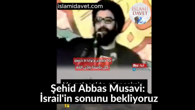 Şehid Abbas Musavi: İsrail'in sonunu bekliyoruz 46