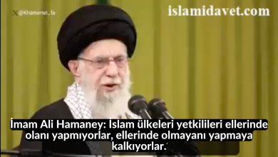 İmam Ali Hamaney: İslam ülkeleri yetkilileri ellerinde olanı yapmıyorlar, ellerinde olmayanı yapmaya kalkıyorlar. 25