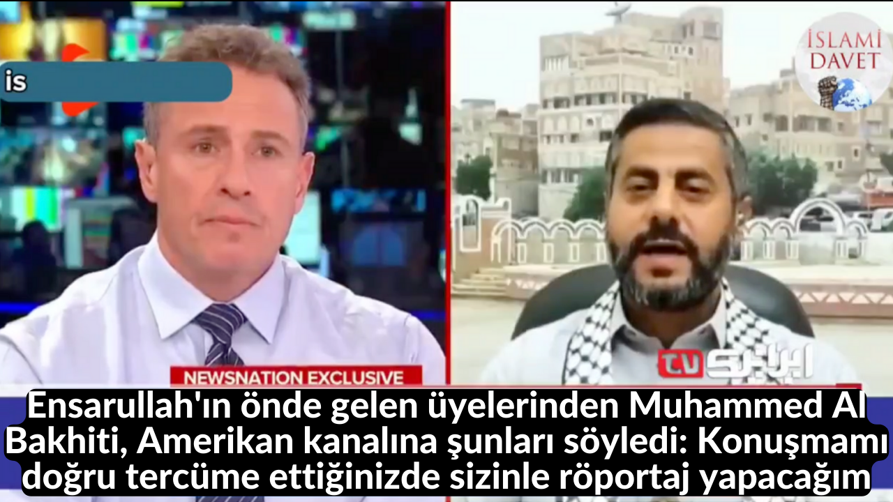 Ensarullah'ın önde gelen üyelerinden Muhammed Al Bakhiti, Amerikan kanalına şunları söyledi: Konuşmamı doğru tercüme ettiğinizde sizinle röportaj yapacağım 41