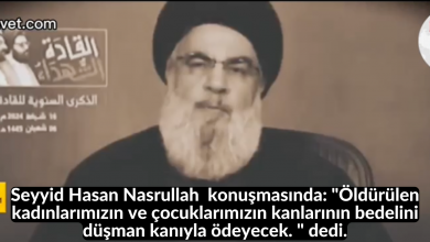 Seyyid Hasan Nasrullah bu günkü konuşmasında: "Öldürülen kadınlarımızın ve çocuklarımızın kanlarının bedelini düşman kanıyla ödeyecek. " dedi. 21