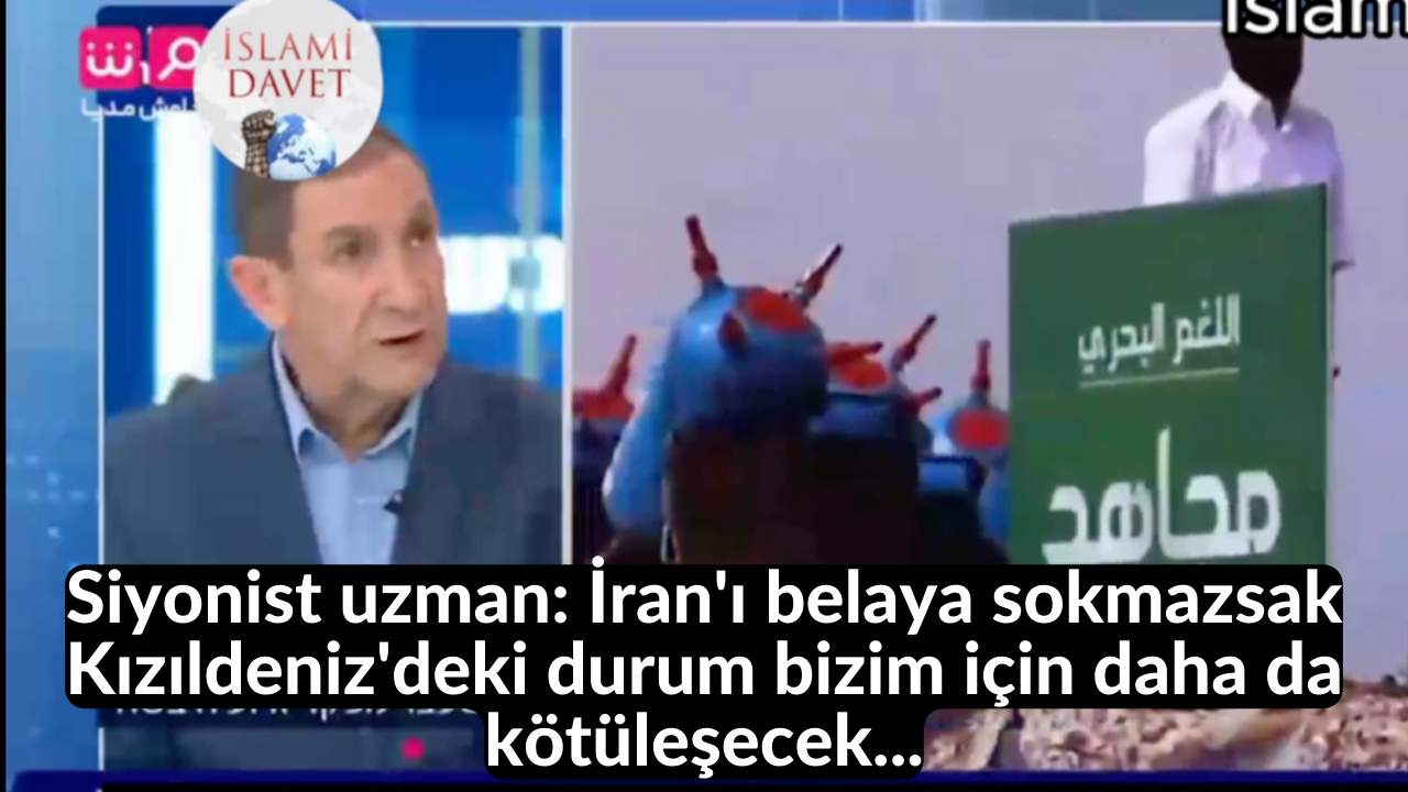 Siyonist uzman: İran'ı belaya sokmazsak Kızıldeniz'deki durum bizim için daha da kötüleşecek... 4