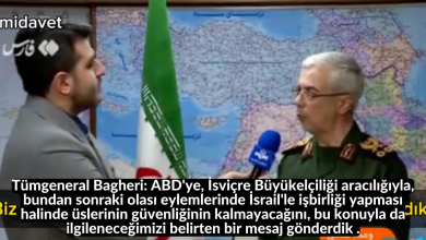 Tümgeneral Bagheri: ABD'ye, İsviçre Büyükelçiliği aracılığıyla, bundan sonraki olası eylemlerinde İsrail'le işbirliği yapması halinde üslerinin güvenliğinin kalmayacağını, bu konuyla da ilgileneceğimizi belirten bir mesaj gönderdik . 11