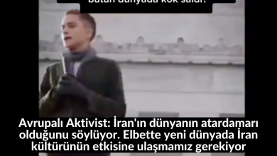 Avrupalı Aktivist: İran'ın dünyanın atardamarı olduğunu söylüyor. Elbette yeni dünyada İran kültürünün etkisine ulaşmamız gerekiyor 12