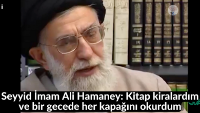 Seyyid İmam Ali Hamaney: Kitap kiralardım ve bir gecede her kapağını okurdum 26