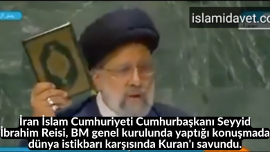 İran İslam Cumhuriyeti Cumhurbaşkanı Seyyid İbrahim Reisi, BM genel kurulunda yaptığı konuşmada dünya istikbarı karşısında Kuran'ı savundu. 45