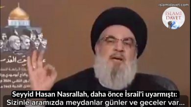 Seyyid Hasan Nasrallah, daha önce İsrail'i uyarmıştı: "Sizinle aramızda meydanlar günler ve geceler var" demişti. 20