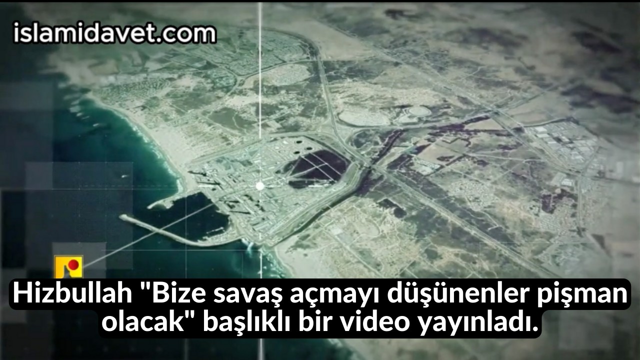 Hizbullah "Bize savaş açmayı düşünenler pişman olacak" başlıklı bir video yayınladı. 60