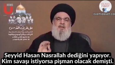 Seyyid Hasan Nasrallah dediğini yapıyor. Kim savaşı istiyorsa pişman olacak demişti. 18