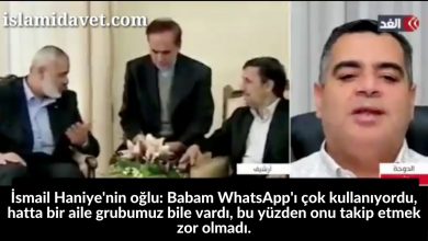 İsmail Haniye'nin oğlu: Babam WhatsApp'ı çok kullanıyordu, hatta bir aile grubumuz bile vardı, bu yüzden onu takip etmek zor olmadı. 41